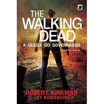 The Walking Dead. A Queda Do Governador Parte Dois - Volume 4 - 1