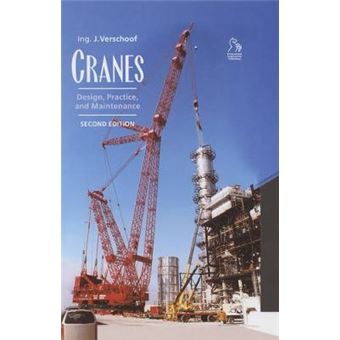 Cranes - Design, Practice and Maintenance - Hardback - 2002 - 1