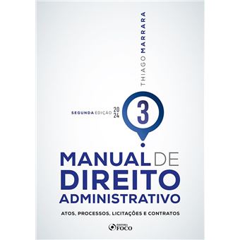 Manual De Direito Administrativo Atos, Processos, Licitações E Contratos - 1