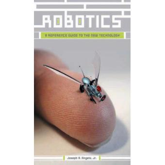 Robotics - A Reference Guide to the New Technology - Hardback - 2006 - 1
