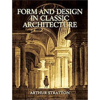 Form And Design In Classic Architecture - 1