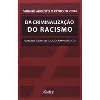 Da Criminalização Do Racismo - 1