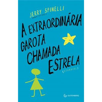 A Extraordinária Garota Chamada Estrela - 1