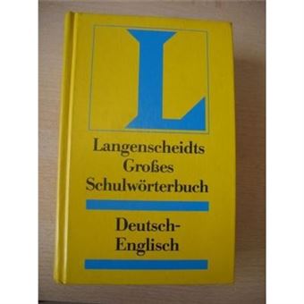 Langenscheidts Großes Schulwörterbuch Deutsch-Englisch - [Livre en VO] - 1