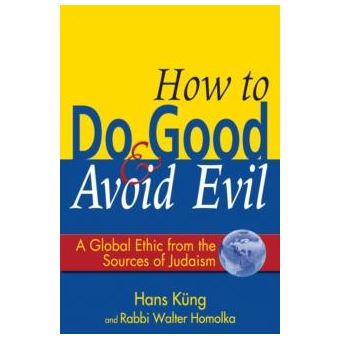 How To Do Good  Avoid Evil - 1