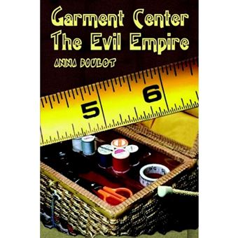 Garment Center the Evil Empire - Hardback - 2003 - 1