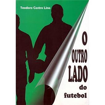 O Outro Lado do Futebol - 1