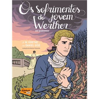 Sofrimentos do Jovem Werther, Os Quadrinhos - 1