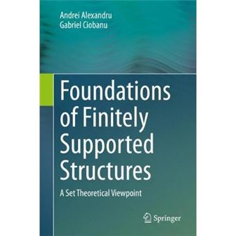 Foundations Of Finitely Supported Structures A Set Theoretical Viewpoint - 1