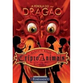 Criptoanimais 3. A Pérola do Dragão - 1