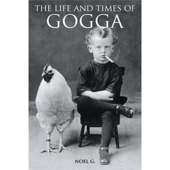 The Life And Times Of Gogga - 1