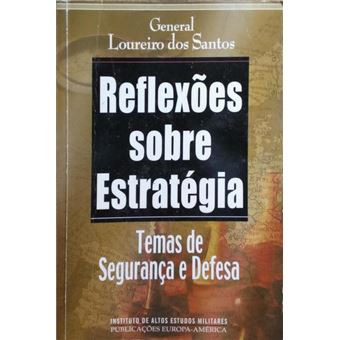 Reflexões sobre estratégia, temas de segurança e defesa. - 1