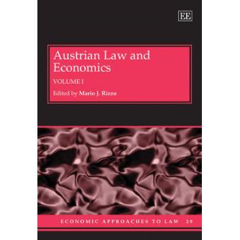 Austrian Law And Economics 12 Economic Approaches To Law Series - 1