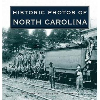 Historic Photos Of North Carolina - 1