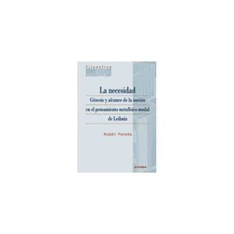 La necesidad : génesis y alcance de la noción en el pensamiento modal de Leibniz - 1