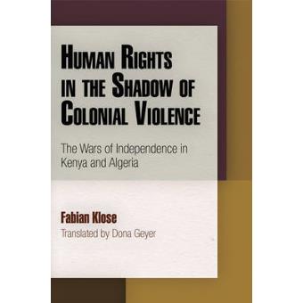 Human Rights In The Shadow Of Colonial Violence - 1