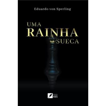 Uma Rainha Sueca - 1