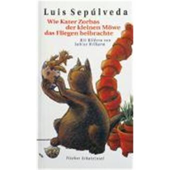 Wie Kater Zorbas Der Kleinen Möwe Das Fliegen Beibrachte - 1