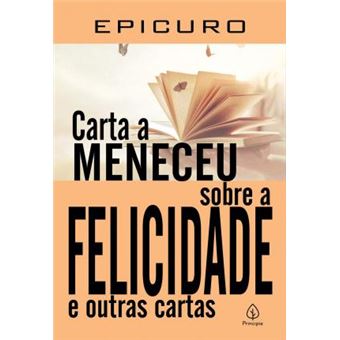 Carta a Meneceu sobre a felicidade e outras cartas - 1