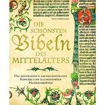 Die schönsten Bibeln des Mittelalters | Giulia Bologna - 1