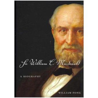 Sir William C. Macdonald A Biography - 1