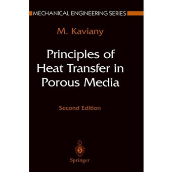 Principles of Heat Transfer in Porous Media - Hardback - 1995 - 1