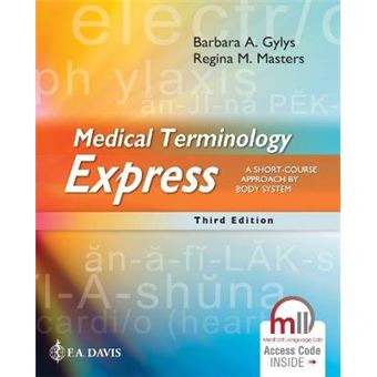 Medical Terminology Express A Shortcourse Approach By Body System - 1
