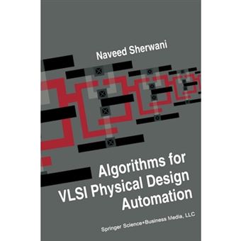 Algorithms for VLSI Physical Design Automation - Paperback - 2013 - 1