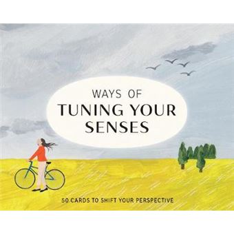 Ways Of Tuning Your Senses - 1