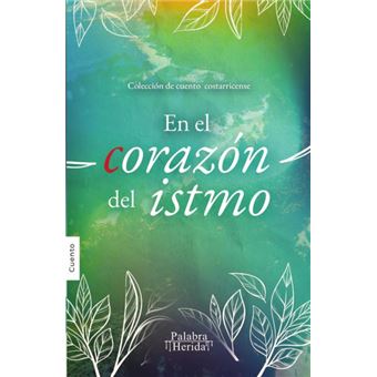 En El Corazón Del Istmo - 1