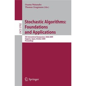 Stochastic Algorithms - 5th International Symposium, Saga 2009 Sapporo, Japan, October 26-28, 2009 Proceedings - Paperback - 2009 - 1