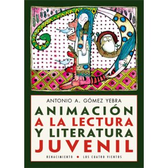 Animación A La Lectura Y Literatura Juvenil - 1