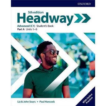 Headway: Advanced: Student'S Book A With Online Practice - 1