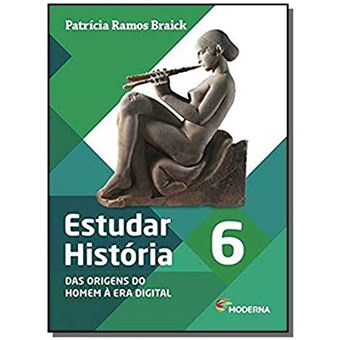 Estudar História. das Origens do Homens À Era Digital. 6º Ano - 1