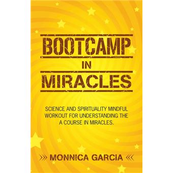Bootcamp In Miracles - 1