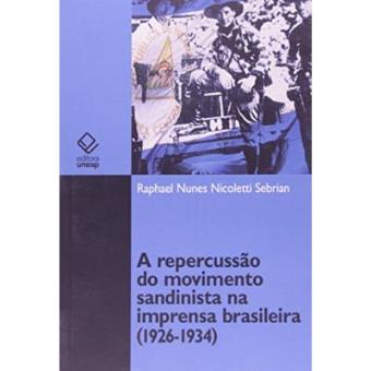 A Repercussão Do Movimento Sandinista Na Imprensa Brasileira - 1