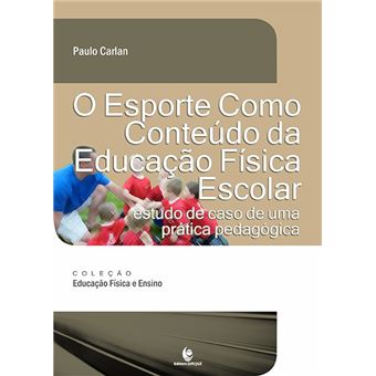 O Esporte Como Conteúdo da Educação Física Escolar - 1