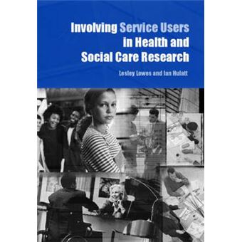Involving Service Users in Health and Social Care Research - Paperback - 2005 - 1