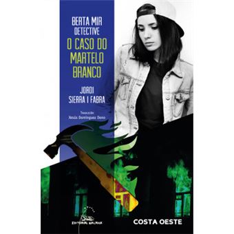 Berta Mir Detective. O Caso Do Martelo Branco - 1