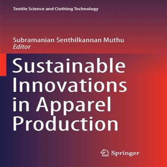 Sustainable Innovations In Apparel Production - 1