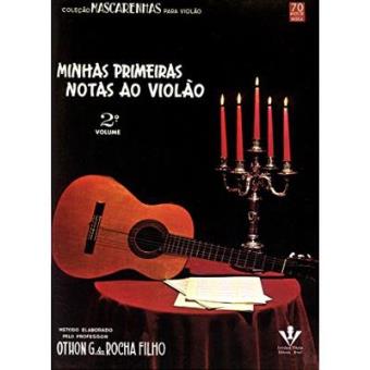 Minhas Primeiras Notas Ao Violão - Volume 2 - 1