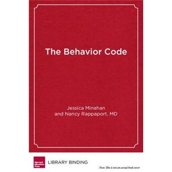 The Behavior Code - A Practical Guide to Understanding and Teaching the Most Challenging Students - Hardback - 2012 - 1