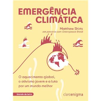 Emergência climática: aquecimento global, o ativismo jovem e a luta por um mundo melhor - 1