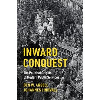 Inward Conquest The Political Origins Of Modern Public Services Cambridge Studies In Comparative Politics - 1