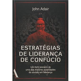 Estratégias de Liderança de Confúcio - 1