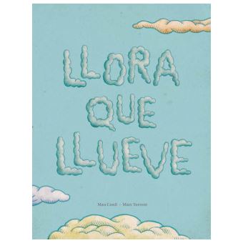 Llora que llueve - 1