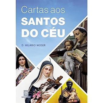 Cartas Aos Santos Do Céu - 1