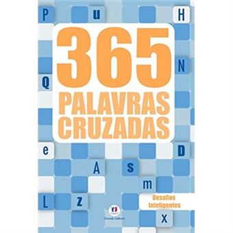 365 Palavras Cruzadas: Desafios Inteligentes - 1