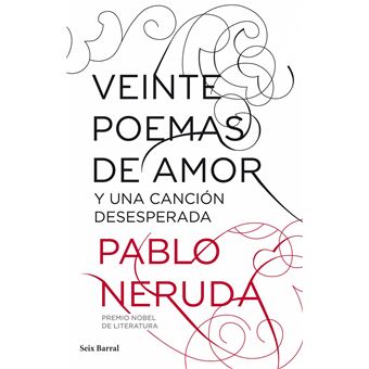Veinte Poemas De Amor Y Una Canción Desesperada - 1