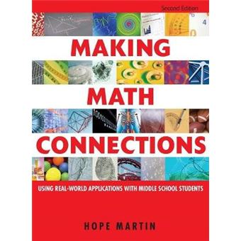 Making Math Connections - Using Real-World Applications with Middle-School Students - Hardback - 2006 - 1